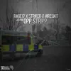 Rage 17 - Opp Strip (feat. Striker & Wreck It) - Single